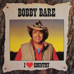 Bobby Bare - I ❤ Country
