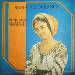 Sofia Vicoveanca - Cînd Aud...