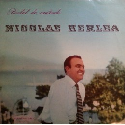 Nicolae Herlea - Recital De...