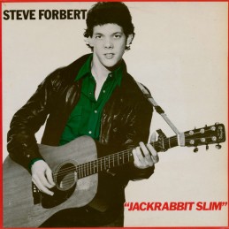 Steve Forbert - Jackrabbit...