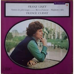 Franz Liszt / France Clidat...