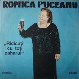 Romica Puceanu - Ridicați...