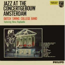 Dutch Swing College Band Featuring: Neva Raphaello ‎– Jazz At The Concertgebouw