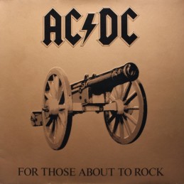 AC/DC - For Those About To...