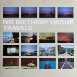 Pat Metheny Group - Travels