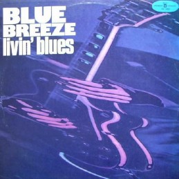 Livin' Blues - Blue Breeze