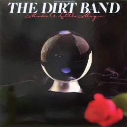 The Dirt Band - Make A...