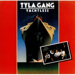 Tyla Gang - Yachtless