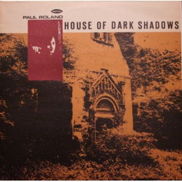 Paul Roland - House Of Dark...