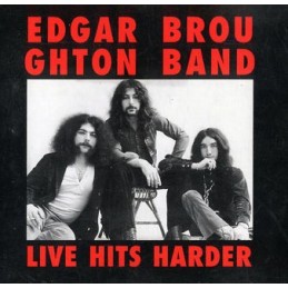 Edgar Broughton Band - Live...