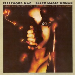 Fleetwood Mac - Black Magic...