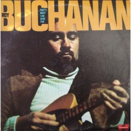 Roy Buchanan - That's What...