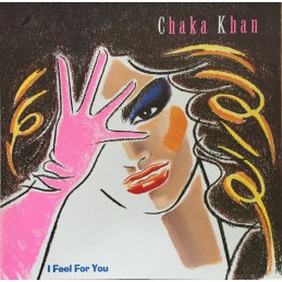 Chaka Khan - I Feel For You