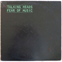 Talking Heads - Fear Of Music