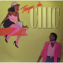 Chic - Tongue In Chic