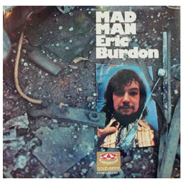 Eric Burdon - Mad Man