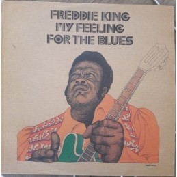 Freddie King - My Feeling...