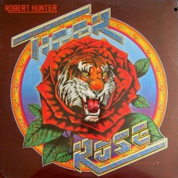 Robert Hunter - Tiger Rose