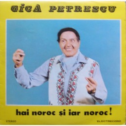 Gică Petrescu - Hai Noroc...