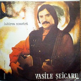 Vasile Șeicaru - Iubirea...