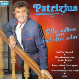 Patrizius - Wir Sollten Uns...