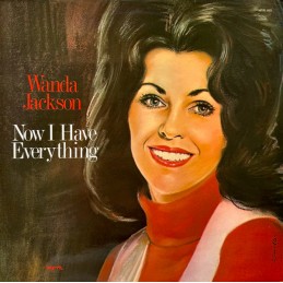 Wanda Jackson - Now I Have...