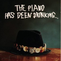 The Piano Has Been...