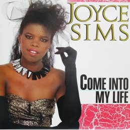 Joyce Sims - Come Into My Life