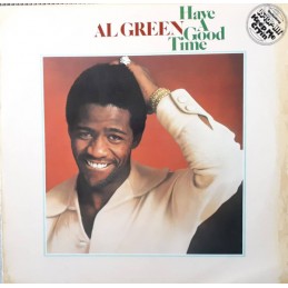 Al Green - Have A Good Time