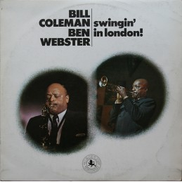 Bill Coleman / Ben Webster...