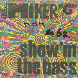 M.C. Miker G - Show 'M The...