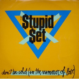 Stupid Set - Don't Be Cold...