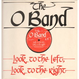 The O Band - Look To The...