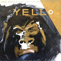 Yello - You Gotta Say Yes...