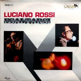 Luciano Rossi - Esaltarsi