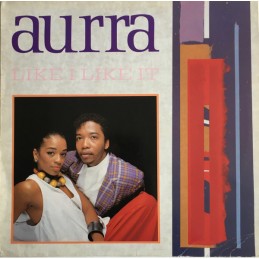 Aurra - Like I Like It