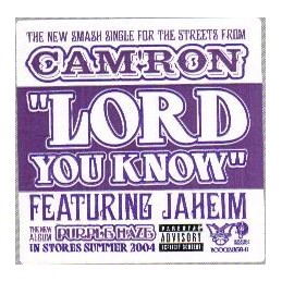 Cam'ron - Lord You Know