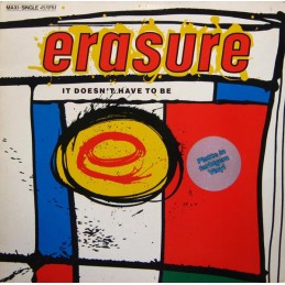 Erasure - It Doesn't Have...