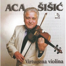 Aca Šišić - Virtuozna Violina