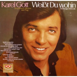 Karel Gott - Weißt Du Wohin