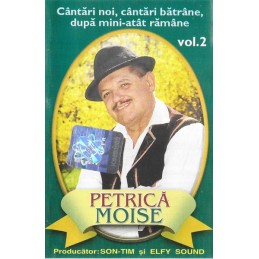 Petrică Moise - Cântări...