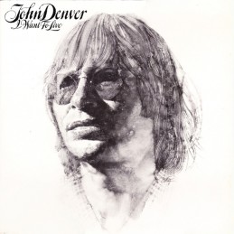 John Denver ‎– I Want To Live