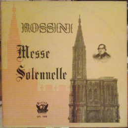 Rossini - Messe Solennelle