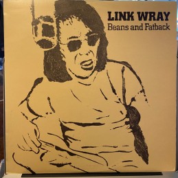 Link Wray - Beans And Fatback