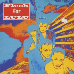 Flesh For Lulu - Flesh For...