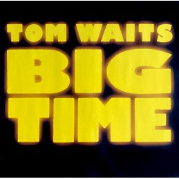 Tom Waits - Big Time