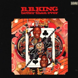 B.B. King - Better Than Ever