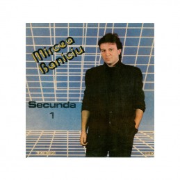 Mircea Baniciu – Secunda 1