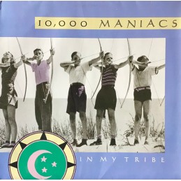 10,000 Maniacs - In My Tribe