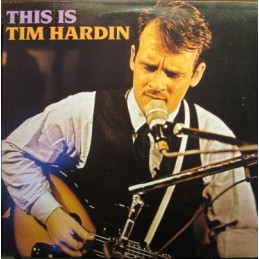 Tim Hardin - This Is Tim...